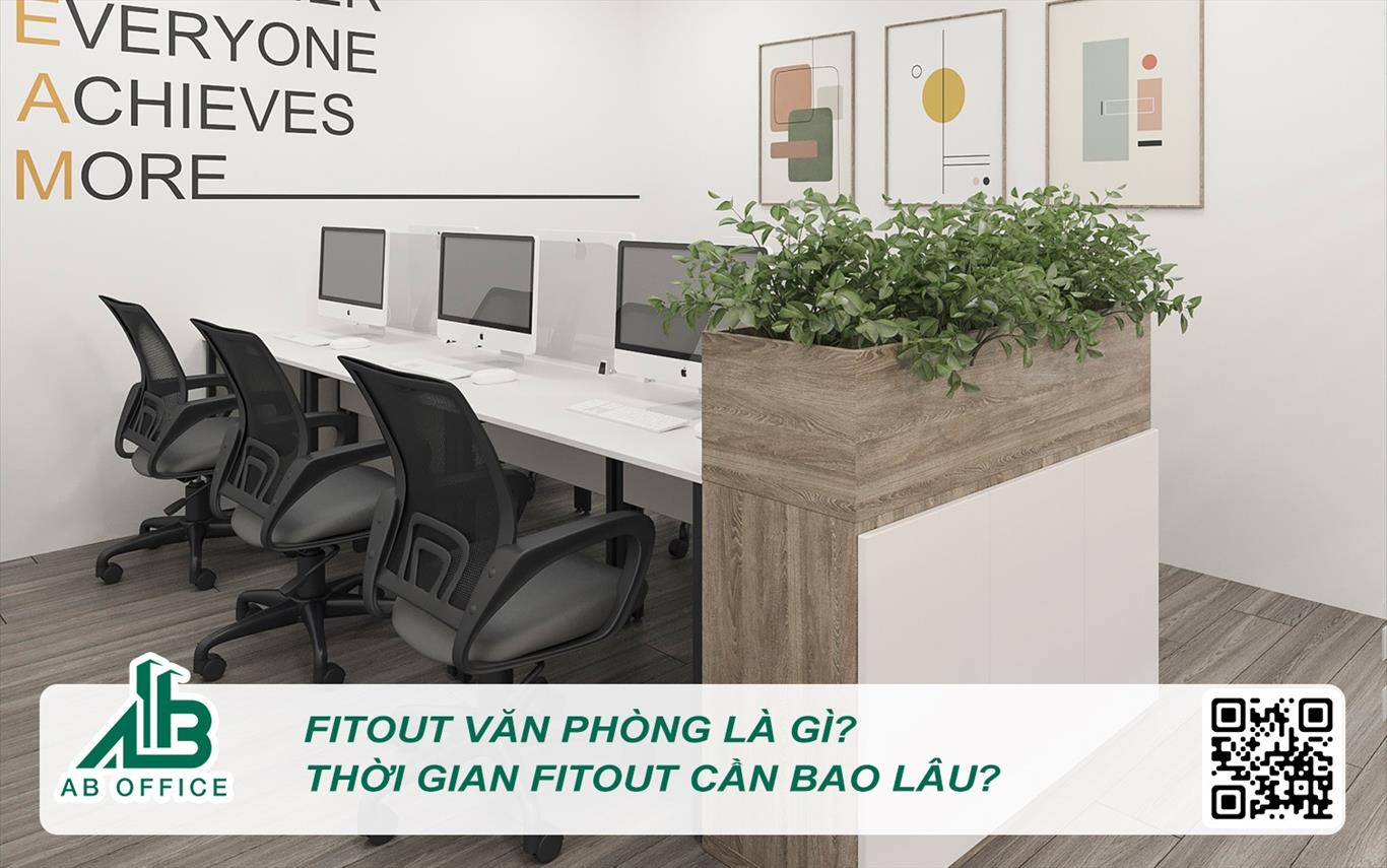 Fit Out là gì? Fit Out văn phòng cần bao nhiêu lâu? Fit Out là gì? Fit Out văn phòng cần bao nhiêu lâu?